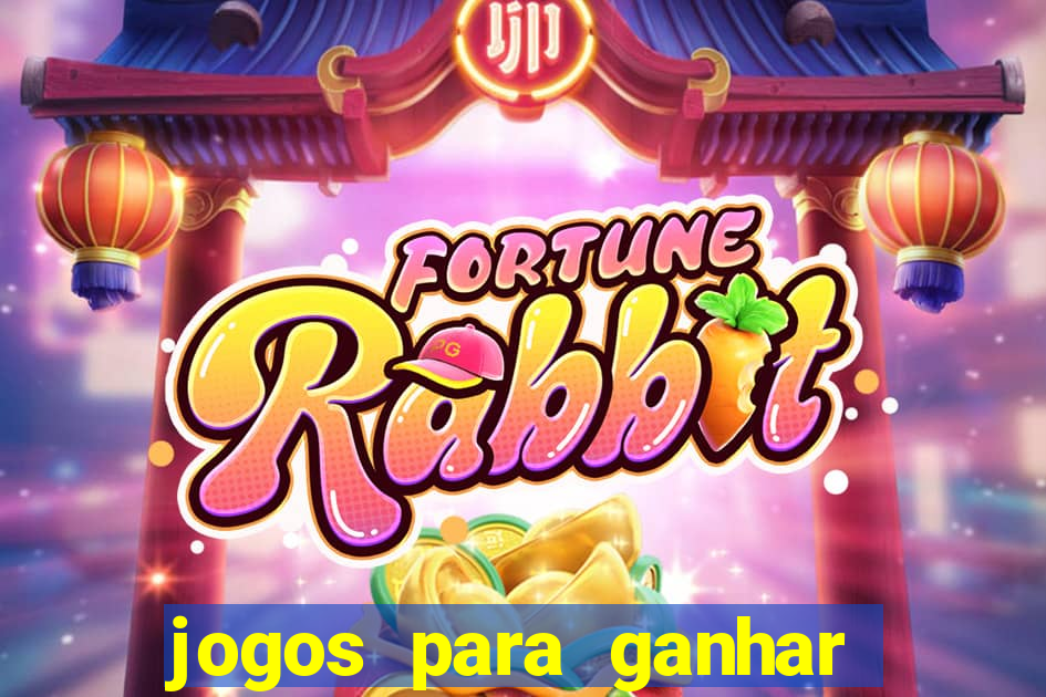 jogos para ganhar dinheiro pelo celular